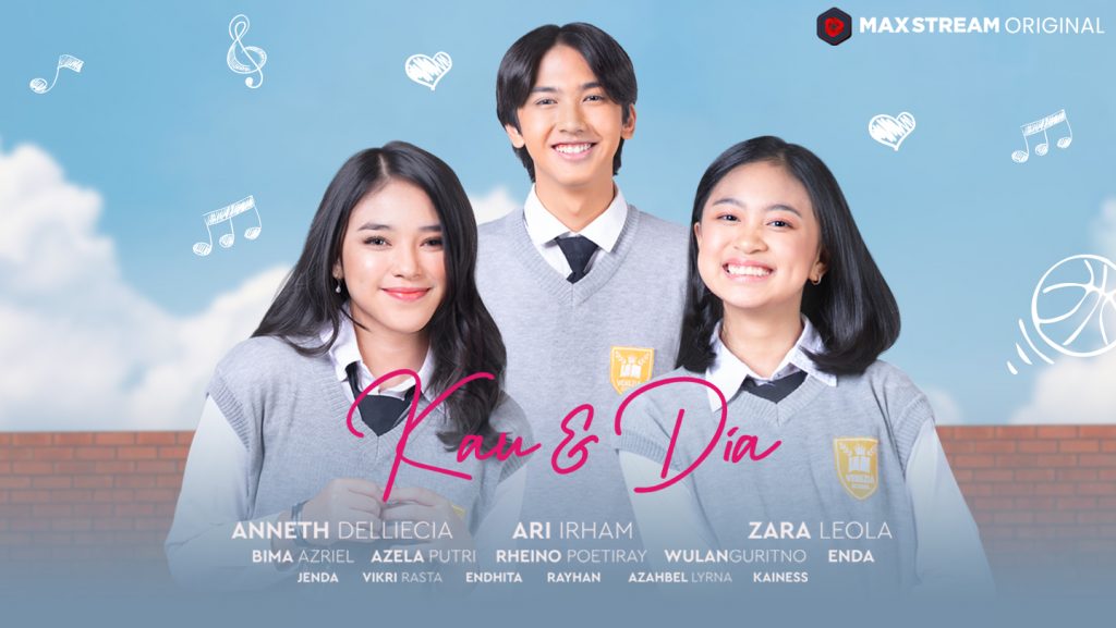 Kau dan Dia The Movie Sudah Tayang di Platform MAXStream