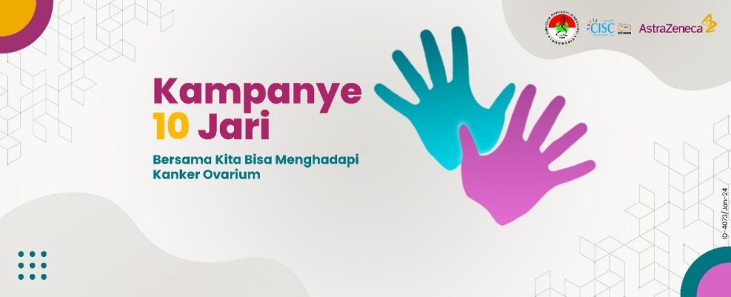 Kampanye 10 Jari Langkah Bantu Wanita Deteksi Dini Kanker Ovarium