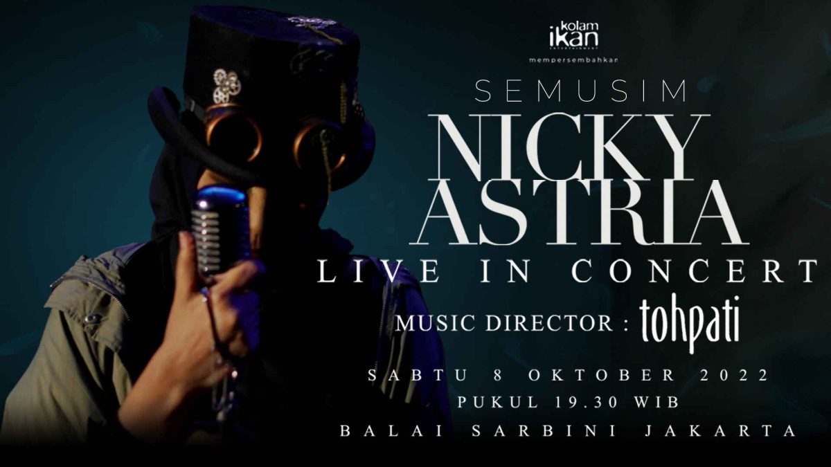 Nicky Astria Gelar Konser ‘Semusim Nicky Astria, Live In Concert’