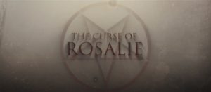 Review: The Curse of Rosalie, Pengorbanan & Perjanjian Iblis Luc