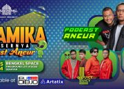 Hadirkan Inovasi di Industri Hiburan, Dinamika – Konsernya Podcast Ancur Gabungkan Live Podcast dan Musik